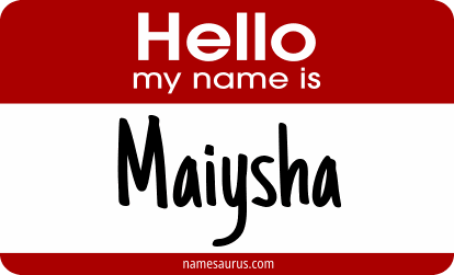 Hello my name is Maiysha png download