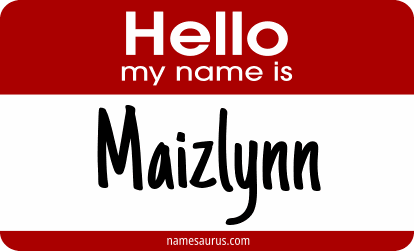 Hello my name is Maizlynn png download