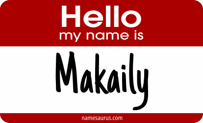 Hello my name is Makaily png download