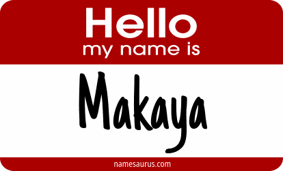 Hello my name is Makaya png download