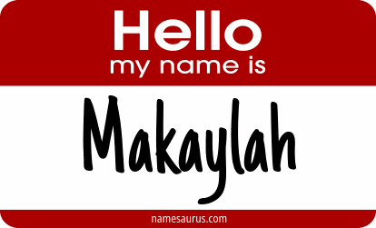 Hello my name is Makaylah png download