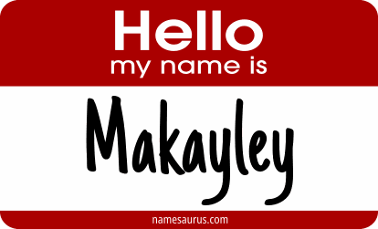 Hello my name is Makayley png download