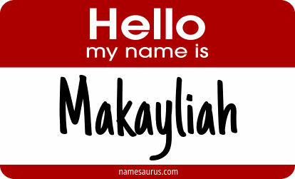 Hello my name is Makayliah png download