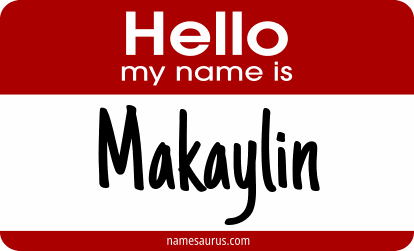 Hello my name is Makaylin png download
