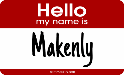Hello my name is Makenly png download