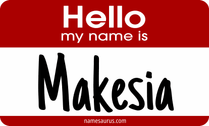 Hello my name is Makesia png download