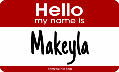 Hello my name is Makeyla png download