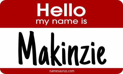 Hello my name is Makinzie png download