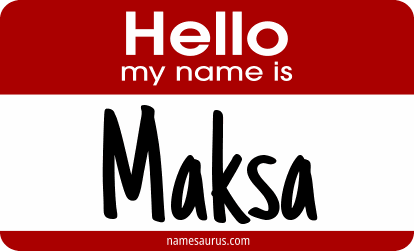 Hello my name is Maksa png download