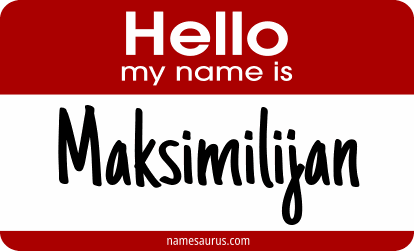 Hello my name is Maksimilijan png download