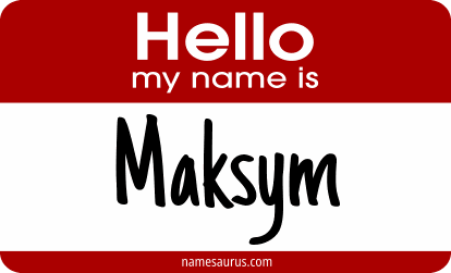 Hello my name is Maksym png download
