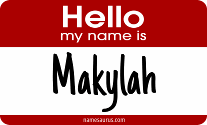 Hello my name is Makylah png download