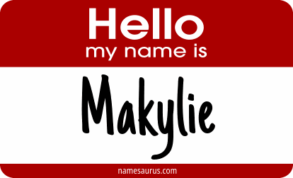 Hello my name is Makylie png download