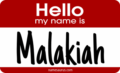 Hello my name is Malakiah png download