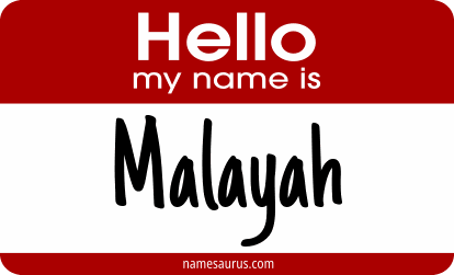 Hello my name is Malayah png download