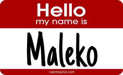 Hello my name is Maleko png download