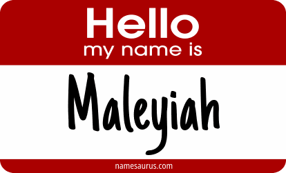 Hello my name is Maleyiah png download