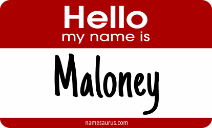 Hello my name is Maloney png download