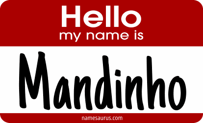 Hello my name is Mandinho png download