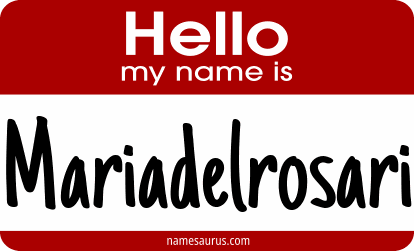 Hello my name is Mariadelrosari png download