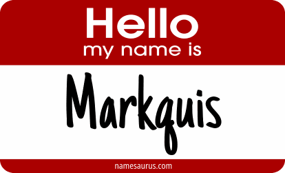 Hello my name is Markquis png download