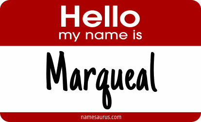 Hello my name is Marqueal png download