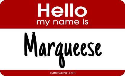 Hello my name is Marqueese png download