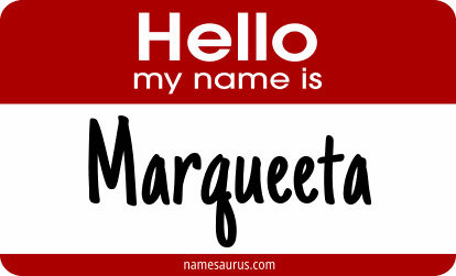 Hello my name is Marqueeta png download
