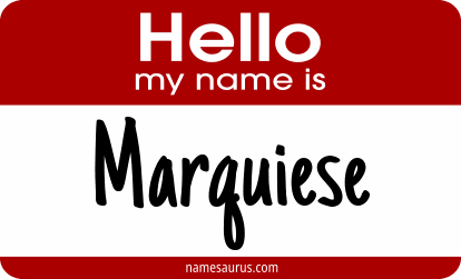 Hello my name is Marquiese png download