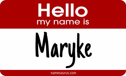 Hello my name is Maryke png download