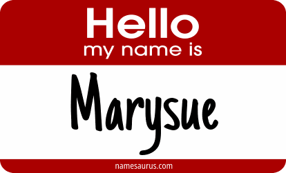 Hello my name is Marysue png download