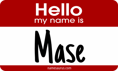 Hello my name is Mase png download