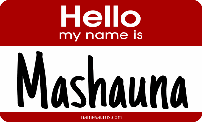 Hello my name is Mashauna png download