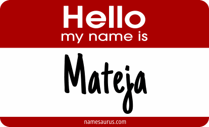Hello my name is Mateja png download