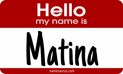 Hello my name is Matina png download