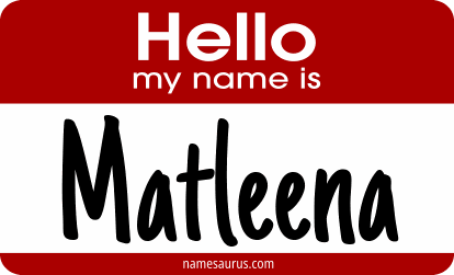 Hello my name is Matleena png download
