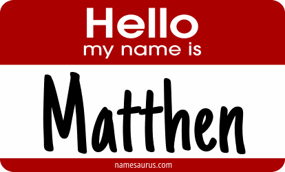 Hello my name is Matthen png download
