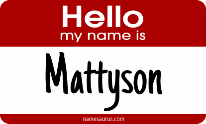 Hello my name is Mattyson png download