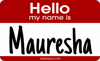 Hello my name is Mauresha png download