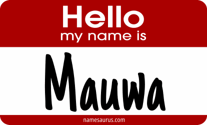 Hello my name is Mauwa png download