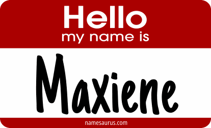 Hello my name is Maxiene png download
