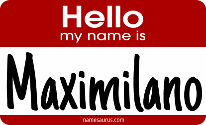 Hello my name is Maximilano png download