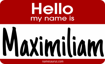 Hello my name is Maximiliam png download