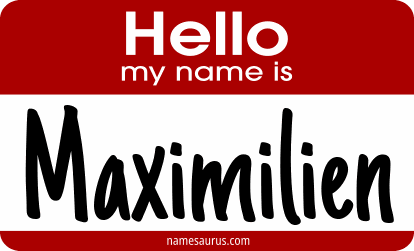 Hello my name is Maximilien png download