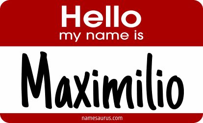 Hello my name is Maximilio png download