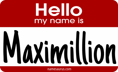 Hello my name is Maximillion png download