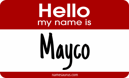 Hello my name is Mayco png download