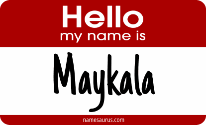 Hello my name is Maykala png download