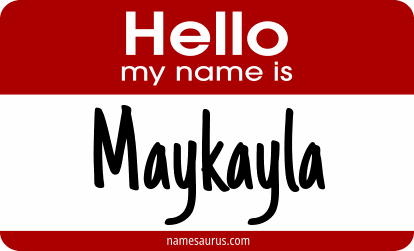 Hello my name is Maykayla png download