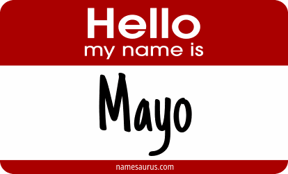 Hello my name is Mayo png download